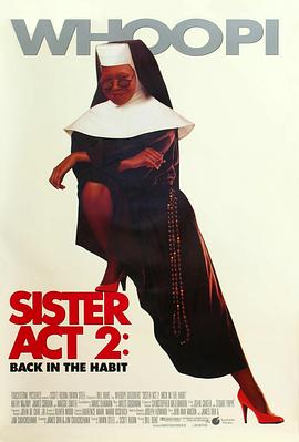 扒哥吃瓜《修女也疯狂2 Sister Act 2: Back in the Habit》免费在线观看