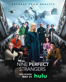 成人抖阴《九个完美陌生人 第二季 Nine Perfect Strangers Season 2》免费在线观看