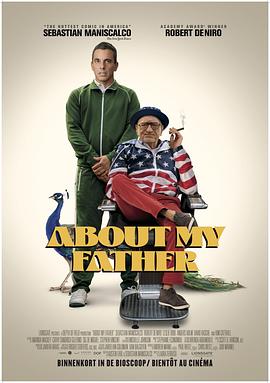 扒哥吃瓜《关于我的父亲 About My Father》免费在线观看
