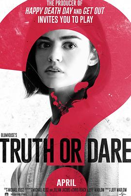 扒哥吃瓜《真心话大冒险 Truth or Dare》免费在线观看