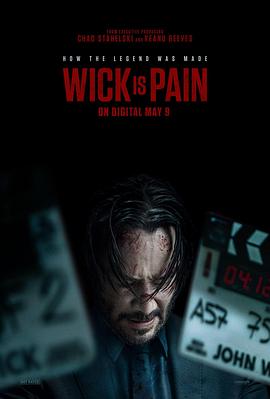 扒哥吃瓜《疾速剧痛 Wick Is Pain》免费在线观看